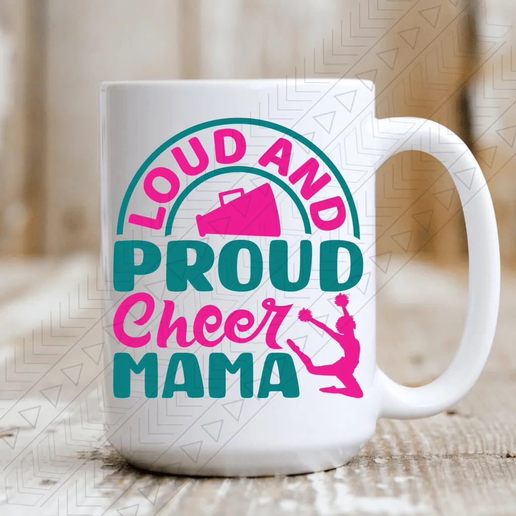 Loud and Proud Cheer Mama