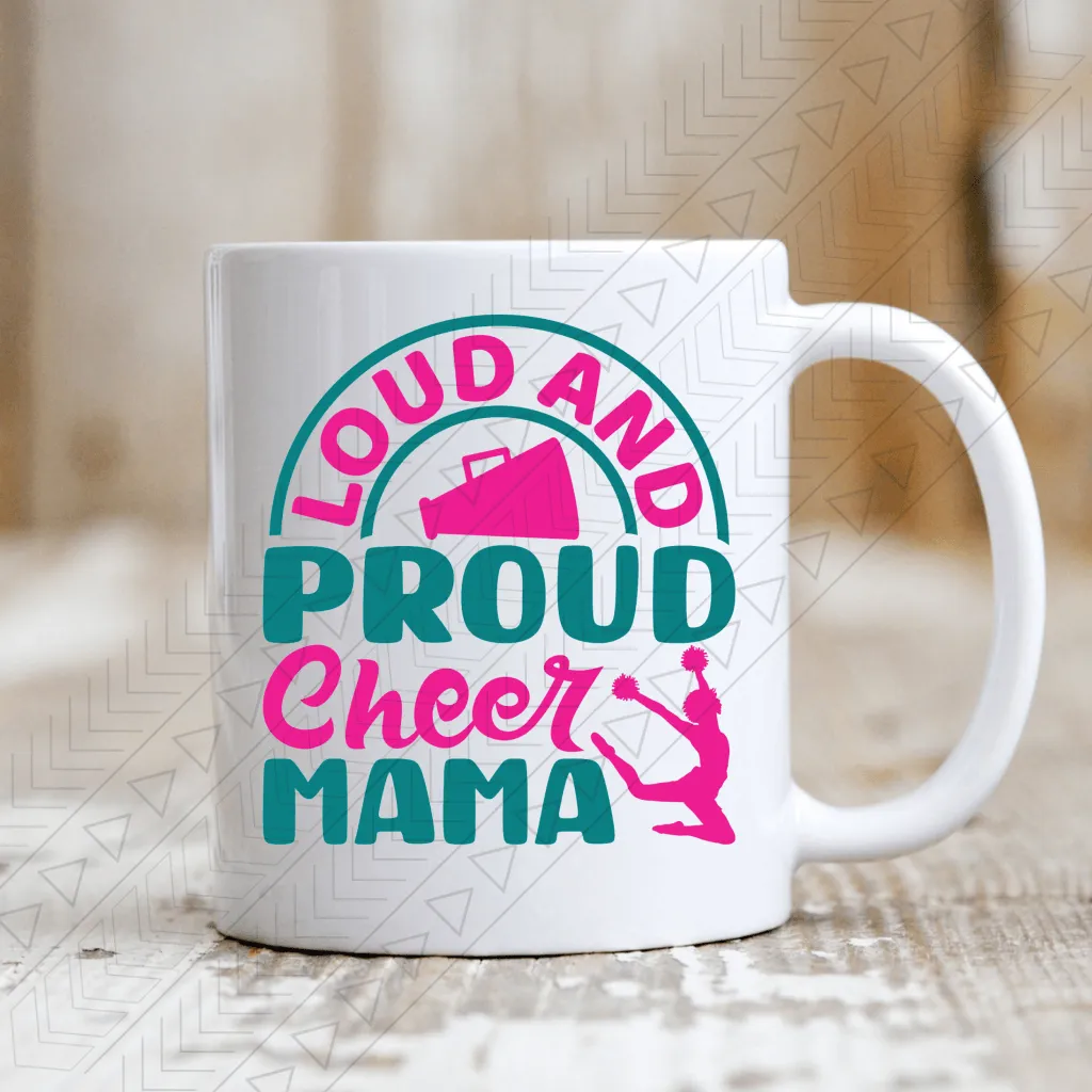 Loud and Proud Cheer Mama